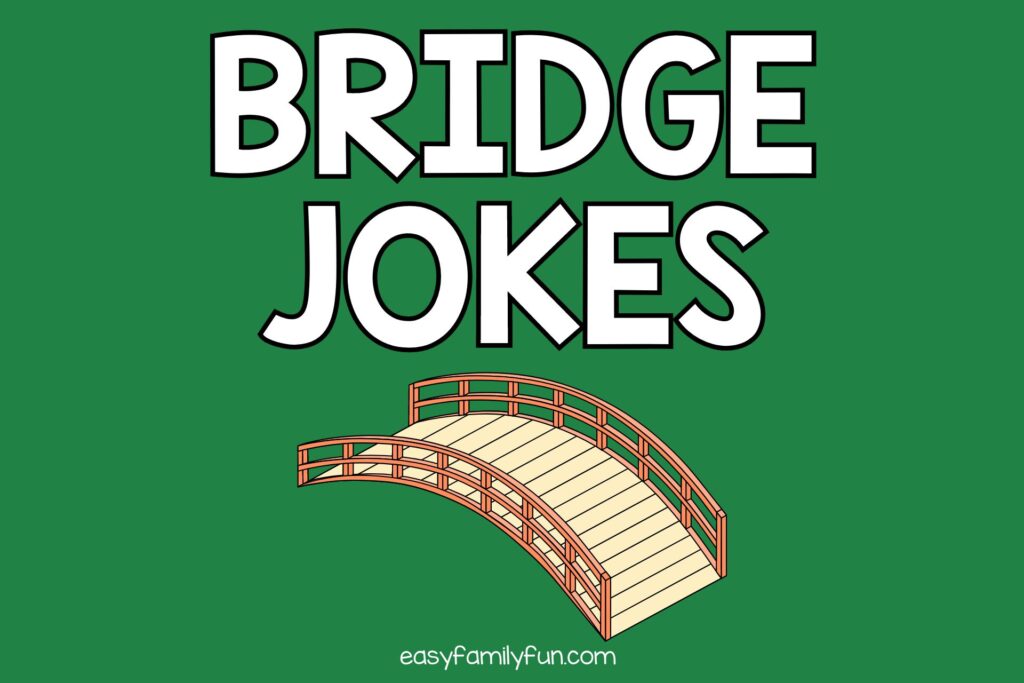 green background with brown bridge with white text "bridge jokes"