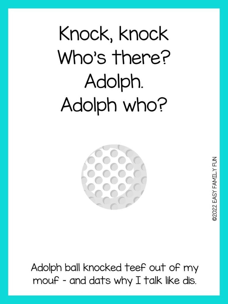 White golf ball, turquoise border, knock-knock joke with answer
