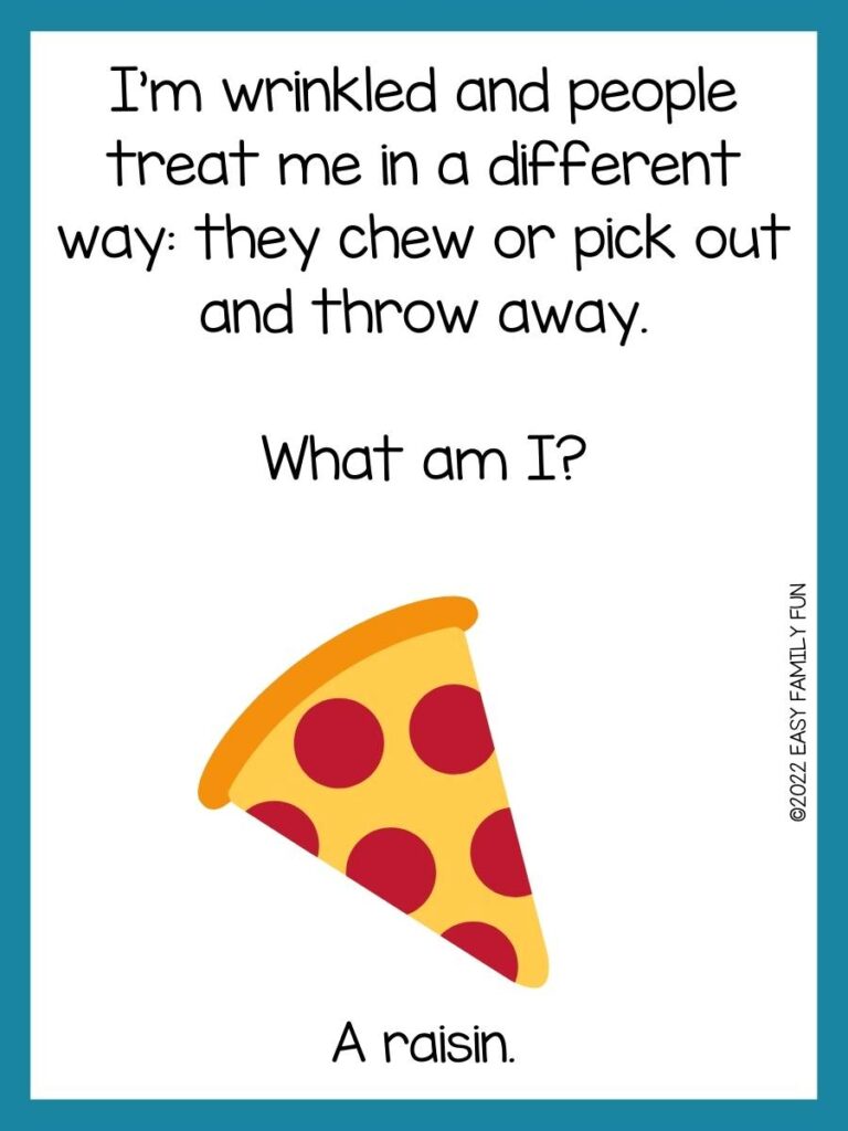 Food riddle with a picture of a piece of pizza on a white background with a blue border. 