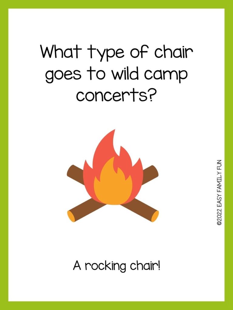 Green border image with camp trivia on it 
Q: What type of chair goes to wild camp concerts?

A: A rocking chair!