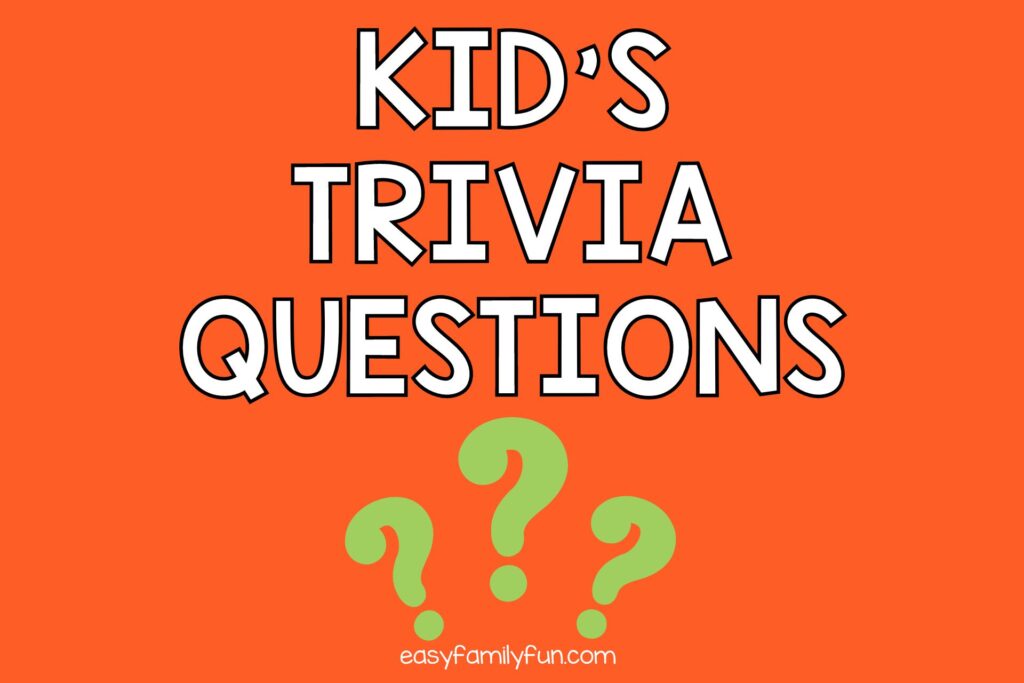 3 green question marks on orange background with white text "kid's trivia questions"