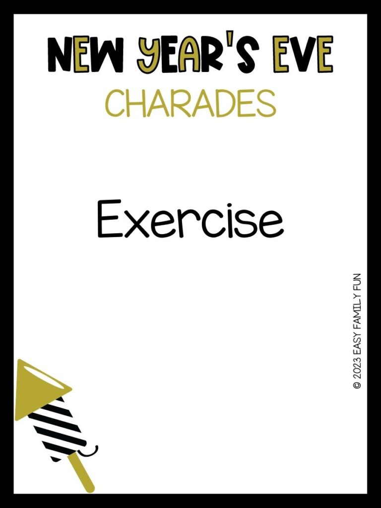 black border with New Years eve decor with "New Years Eve charades" written in black and gold with a clue in the middle. 