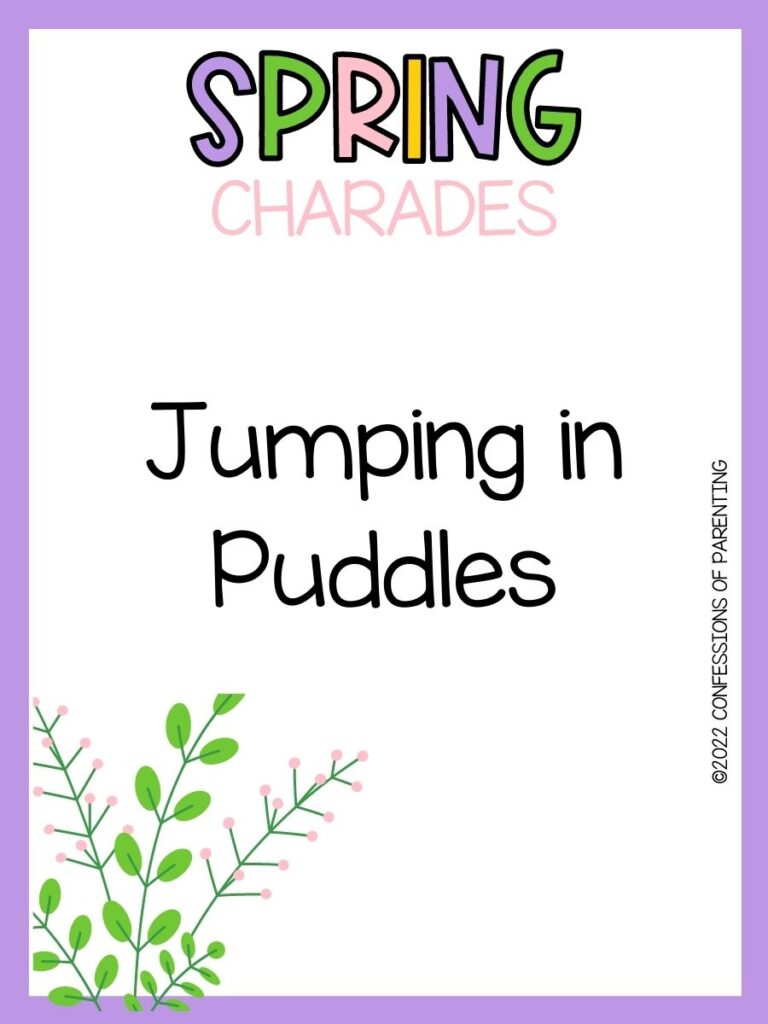 spring charade idea in black font with purple border with pink flower in bottom left corner. At the top, Spring Charades written in spring colors