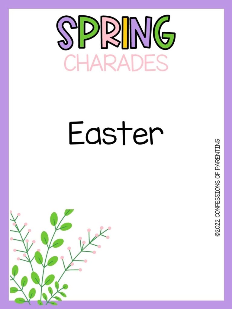 spring charade idea in black font with purple border with pink flower in bottom left corner. At the top, Spring Charades written in spring colors