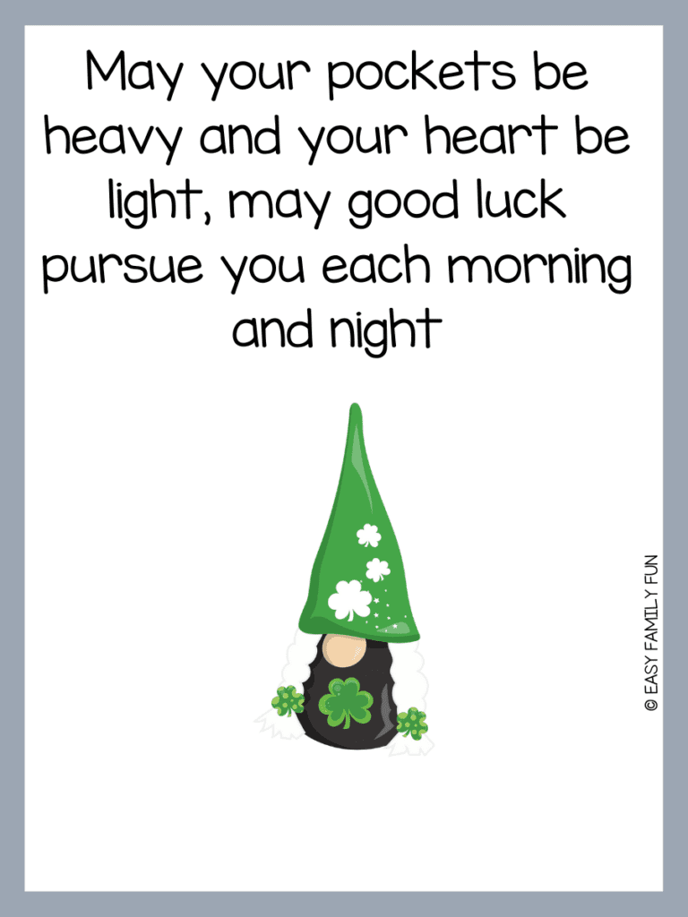 green gnome with gray border with St. Patrick's Day pun. 