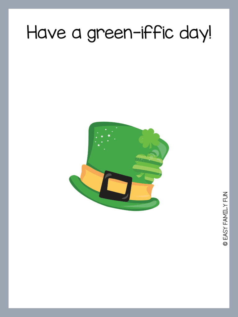 leprechaun hat with gray border with St. Patrick's Day pun. 
