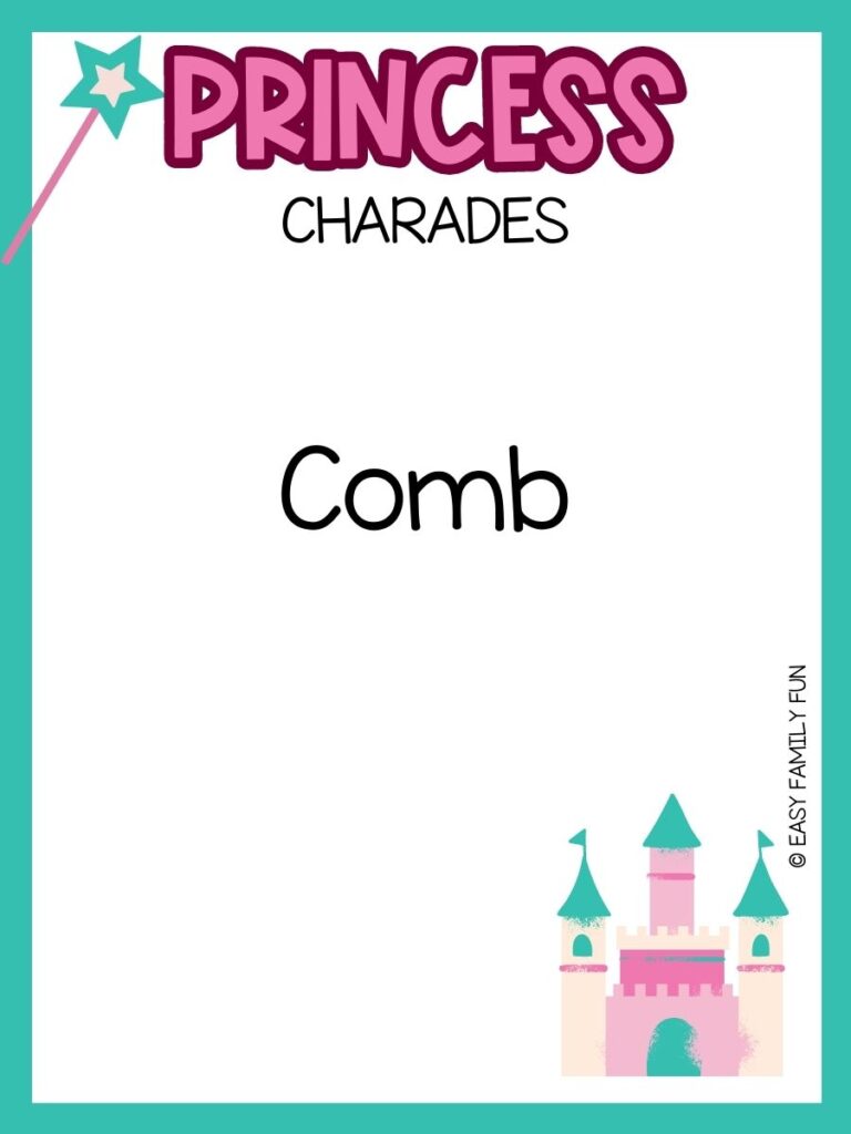 princess castle in right corner with wand in left top corner with green order with words "princess charades"