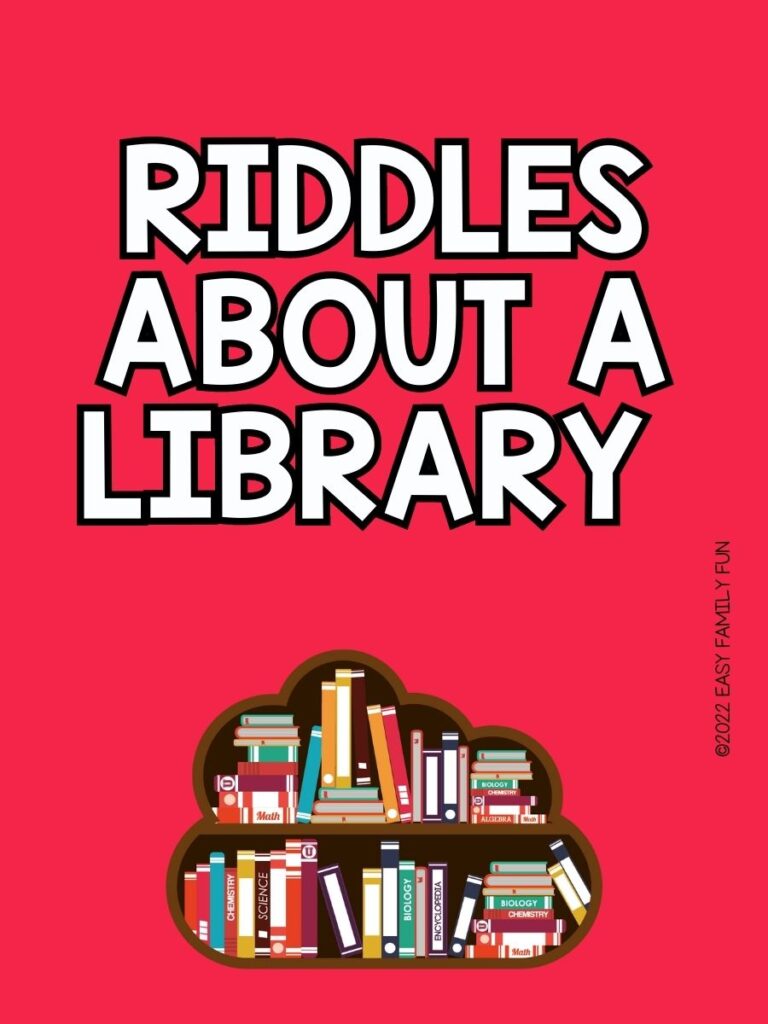 1 shelf of books on red background with white text with black outline that says "riddles about a library"