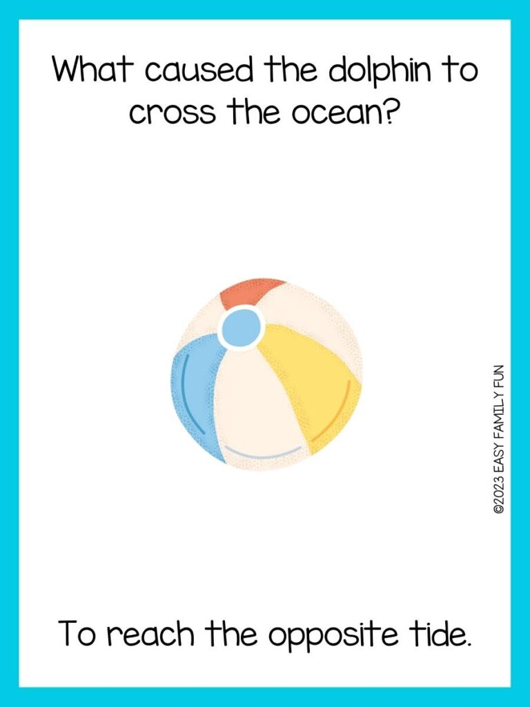 Beach riddle on white background with aqua blue borders and blue, cream, yellow, and red beachball