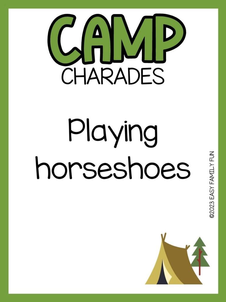 Camp charade with white background and green border with tan tent and green and brown pine tree