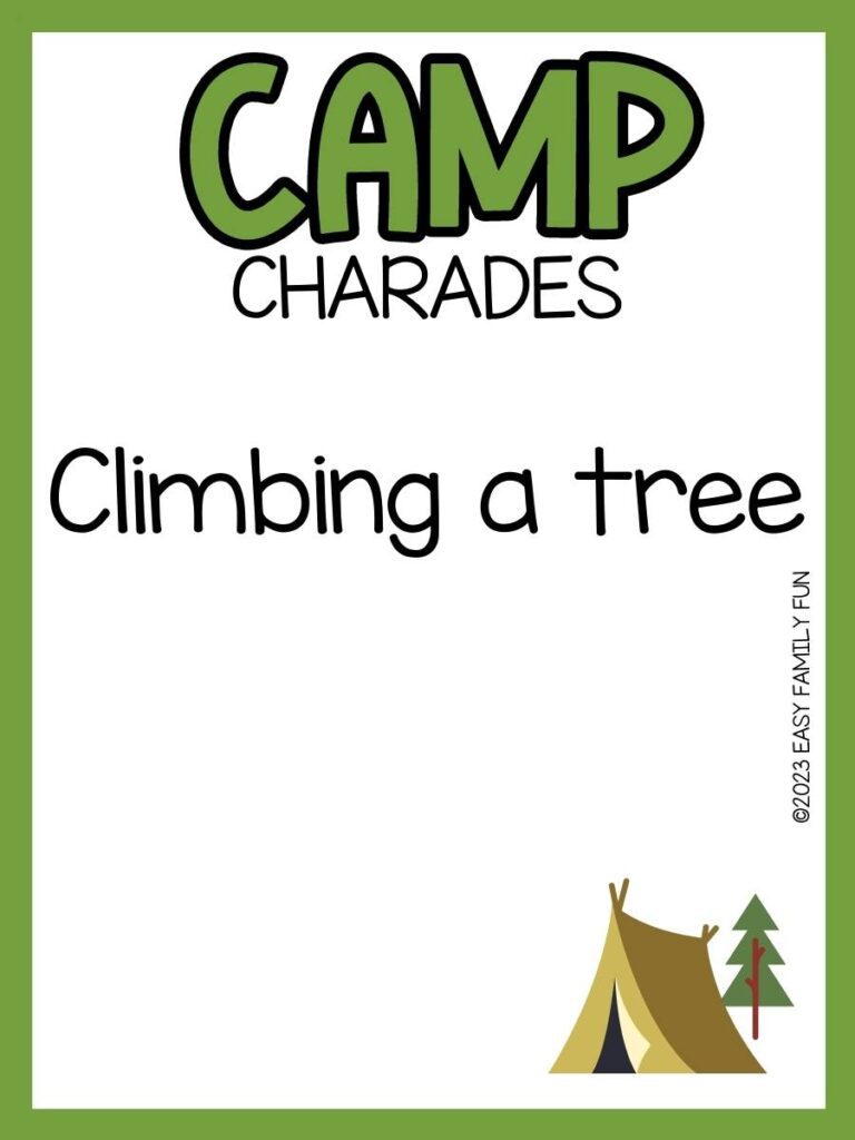 Camp charade with white background and green border and small tan tent and green tree in bottom corner