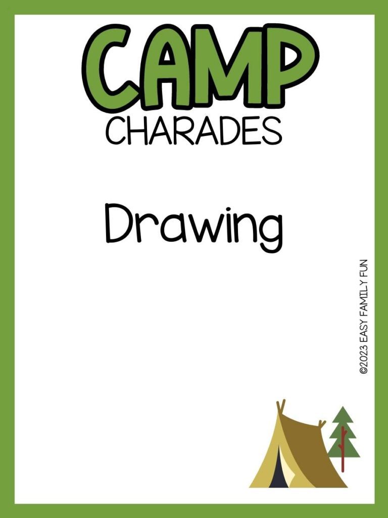 Camp charade on white background and green border with small tan tent and green tree in bottom right corner