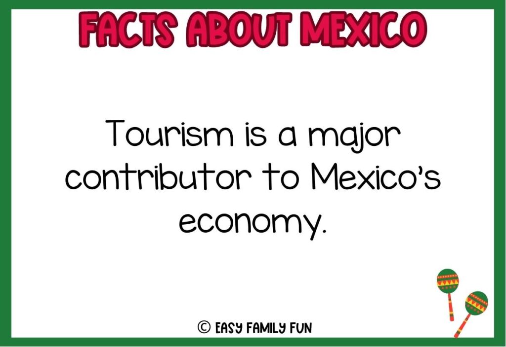 Mexico fact with two festive maracas in the bottom right corner and a thick green border