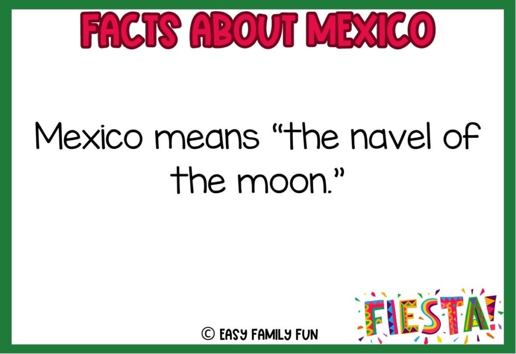 Mexico fact with brightly colored "Fiesta!" image in bottom right corner with green border.