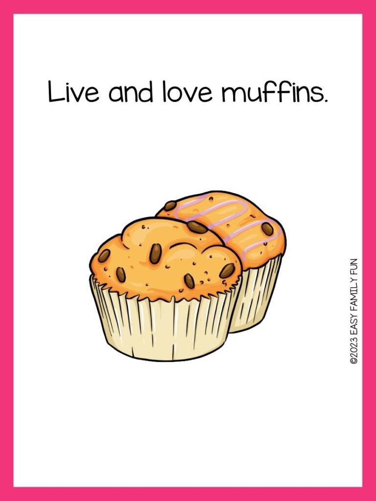 Two chocolate chip muffins, one with purple icing on a white background and pink border with muffin pun.