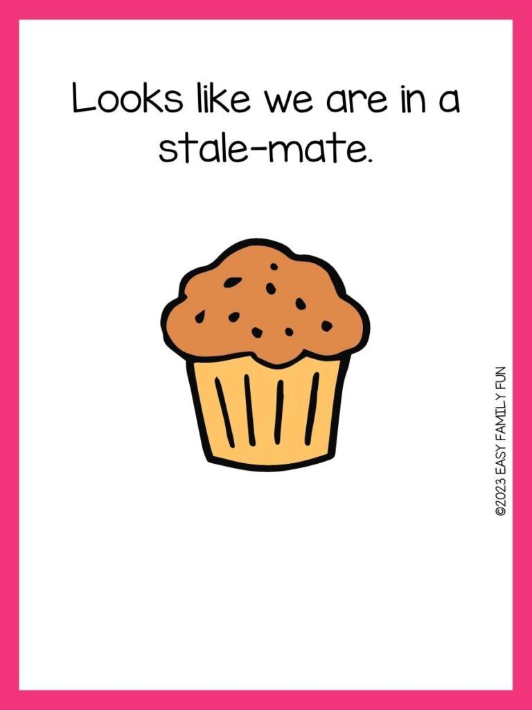 Brown muffin with sprinkles on white background with pink border and muffin pun.