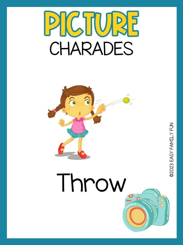 Picture charades with white background and blue border with girl in pigtails throwing yellow ball and blue camera in bottom right corner