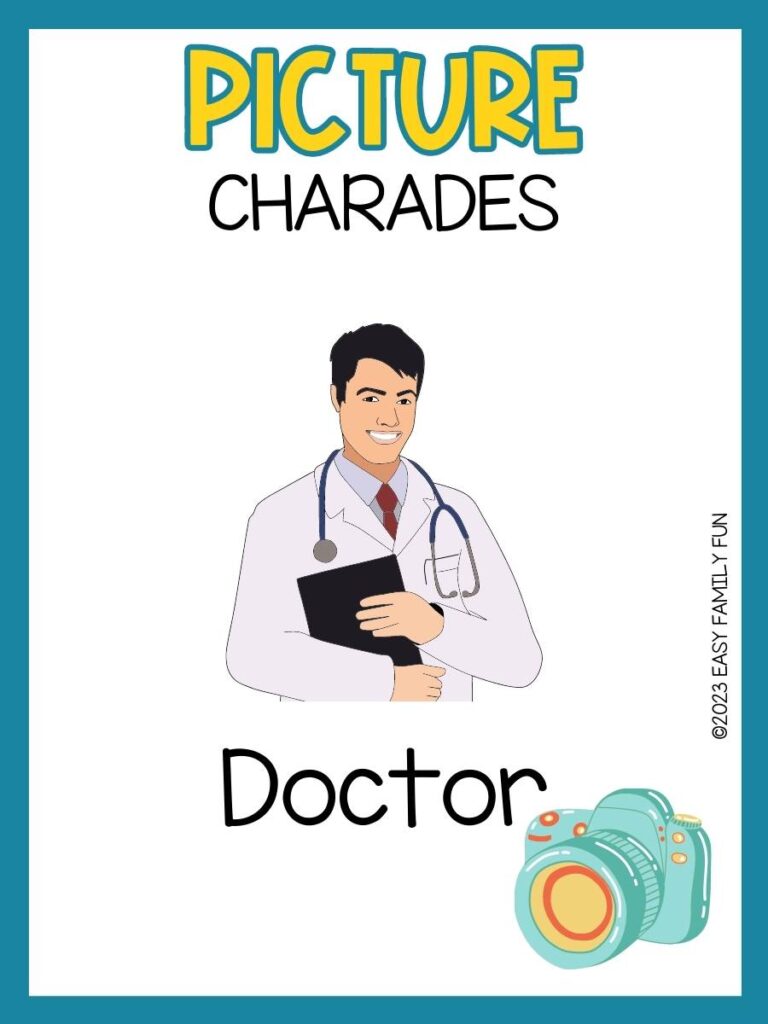Picture charades with white background and blue border and smiling doctor in white lab coat and blue camera in bottom corner