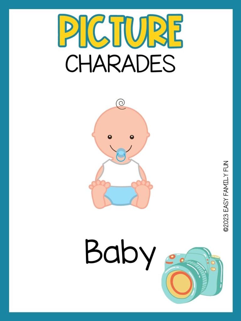 Picture charades with white background and blue border and image of happy baby wearing blue diaper in center and blue camera in bottom right corner