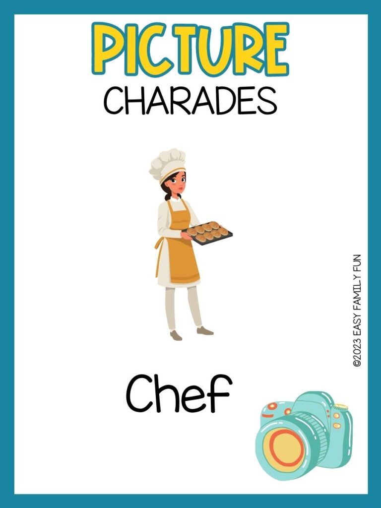 Picture charades with white background and blue border with female chef in yellow apron holding a pan of buns and blue camera in the corner