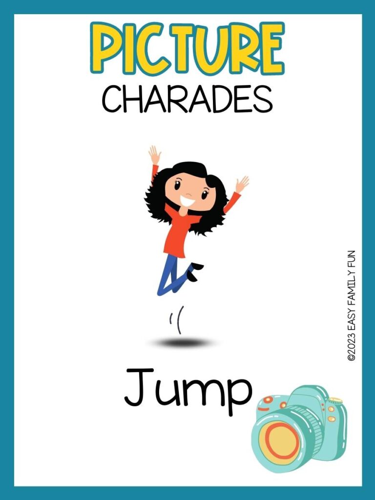 Picture charades with white background and blue border and smiling girl in red shirt jumping with her arms up in the center and small blue camera in the bottom corner