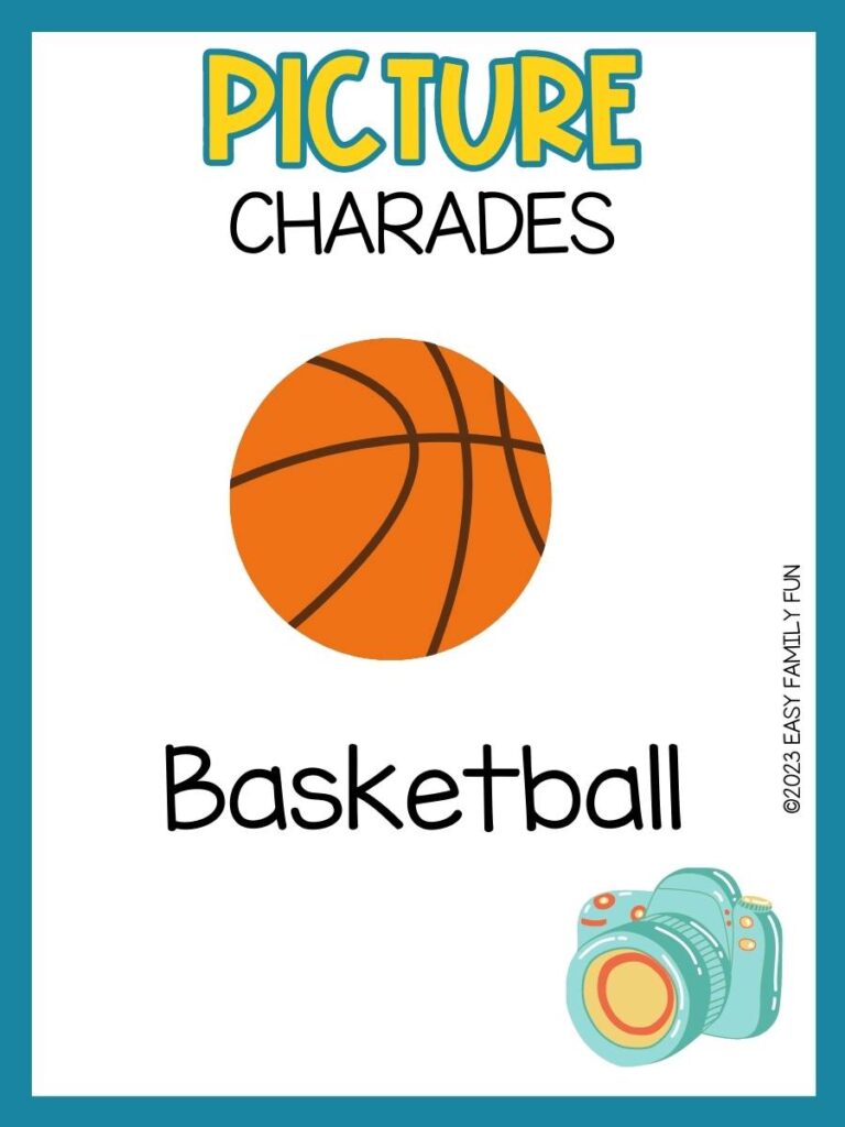 Picture charades with orange basketball and blue camera with white background and blue border