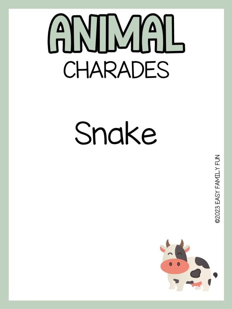 black and white cow in right corner with green border with green text "animal charades" with black text with animal charade ideas. 