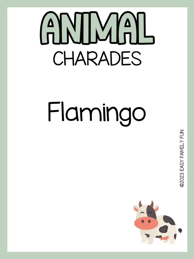 black and white cow in right corner with green border with green text "animal charades" with black text with animal charade ideas. 