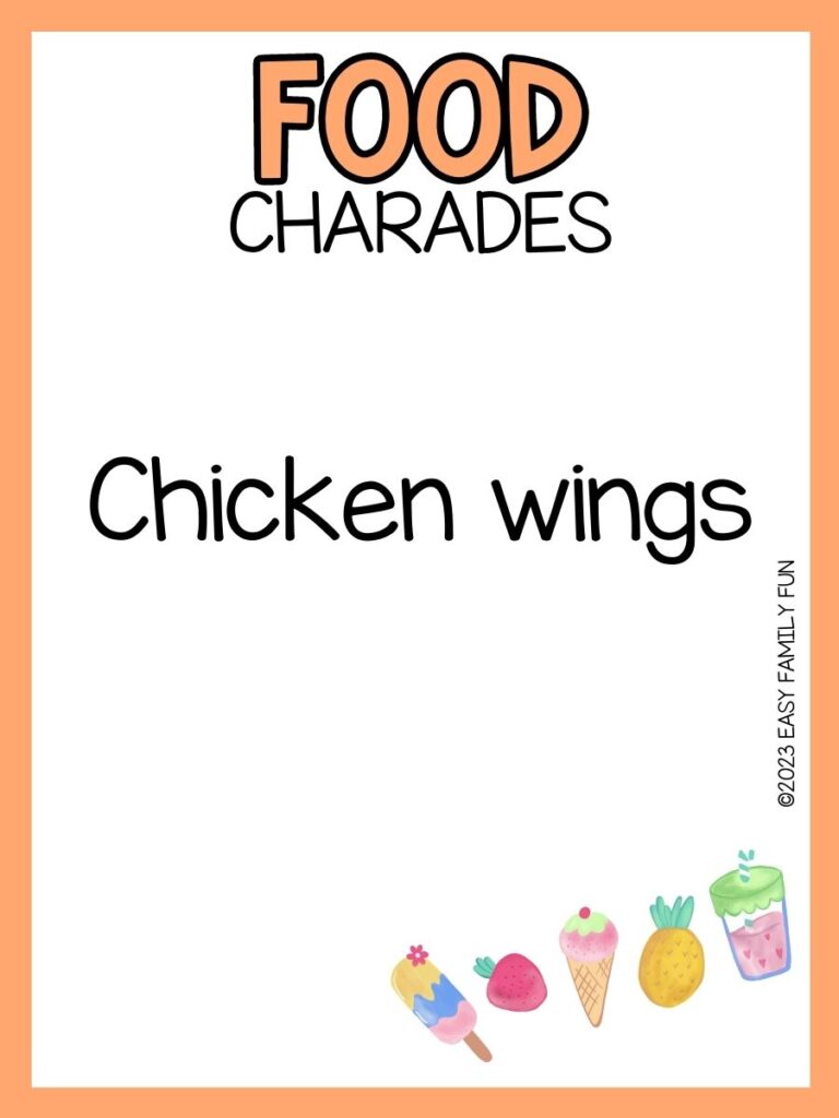 comic food at bottom right corner with orange border with orange text "Food charades" with black text that has a food charades ideas