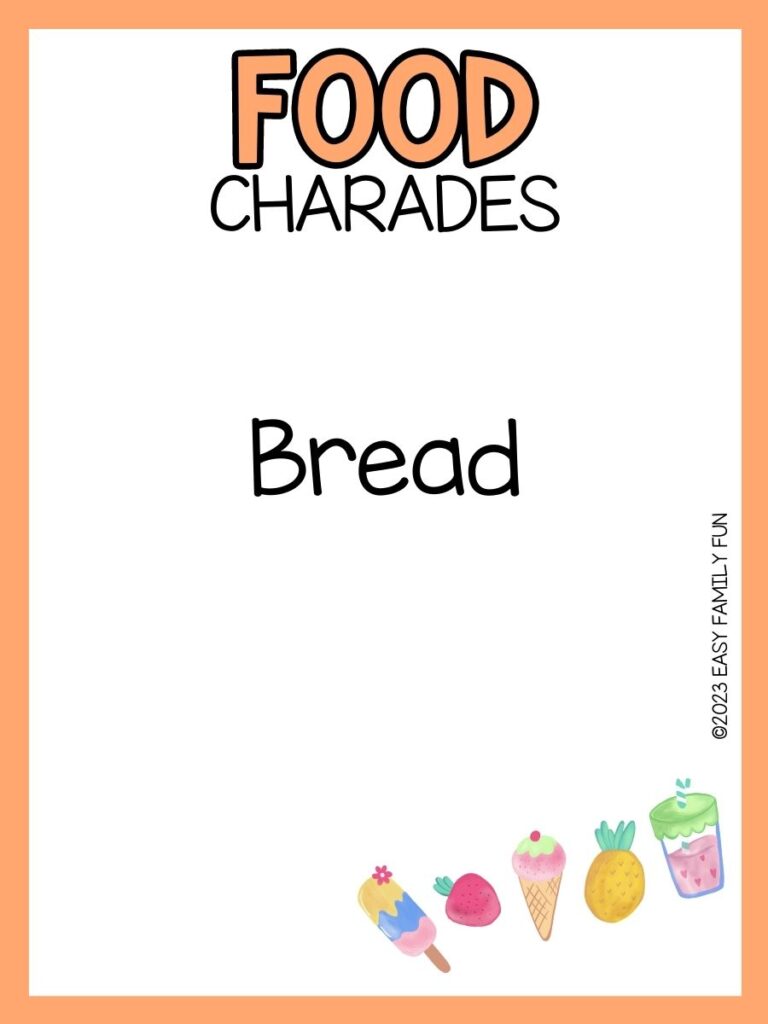 comic food at bottom right corner with orange border with orange text "Food charades" with black text that has a food charades ideas