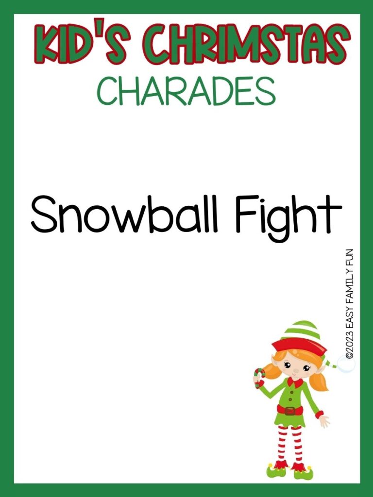 girl elf in green shirt with striped tights in bottom right corner with green border and kid's Christmas charades in red and green with black text with Kid's Christmas charade idea