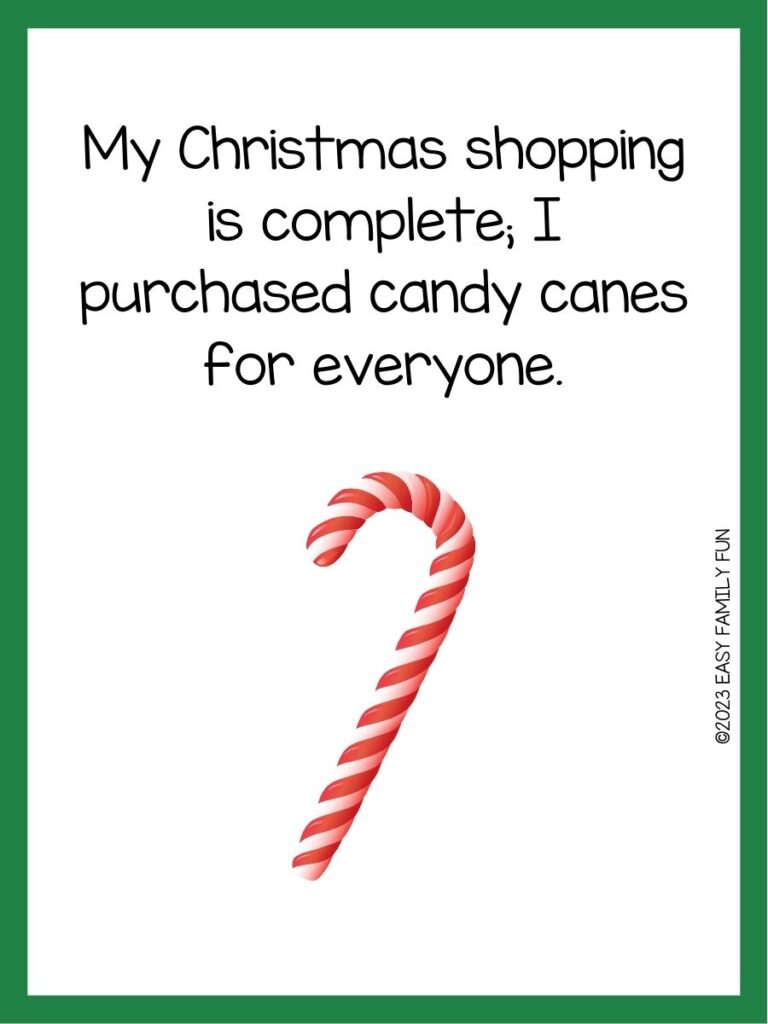 in post image with white background, green border, text of a candy cane pun and a candy cane image. 