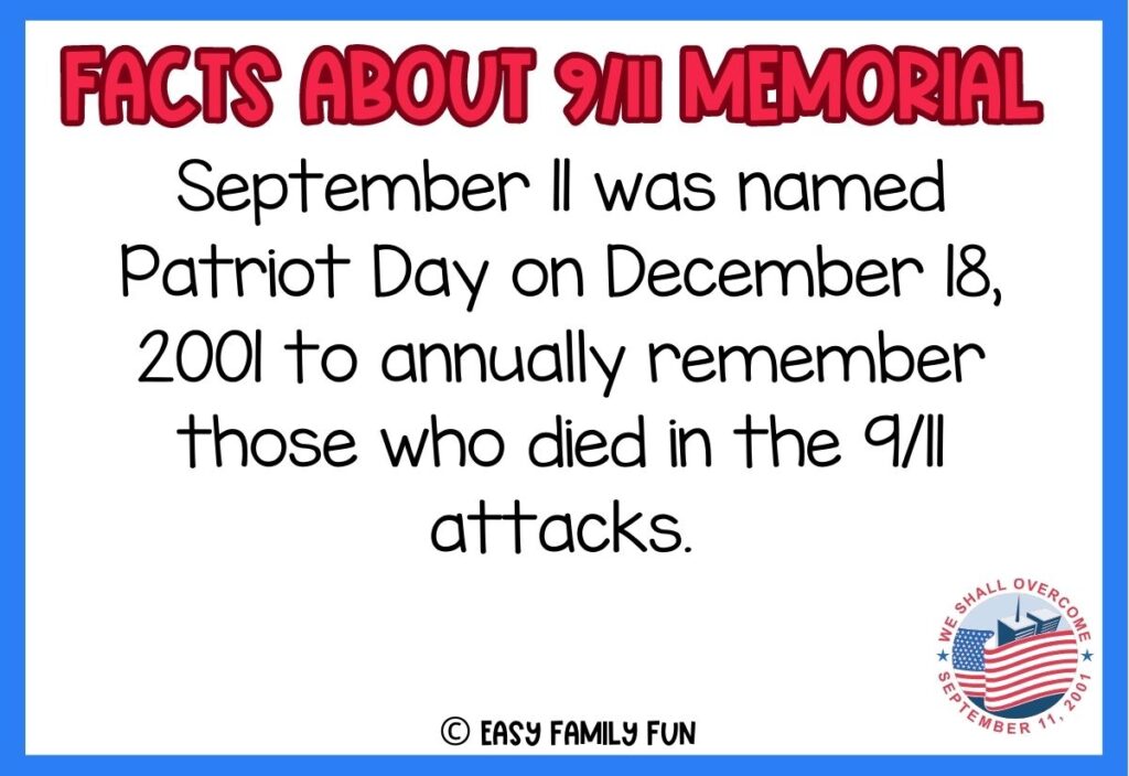 in post image with white background, blue border, bold red text stating "Facts About 9/11 Memorial", text of a fact, and image of flag surrounding the twin towers