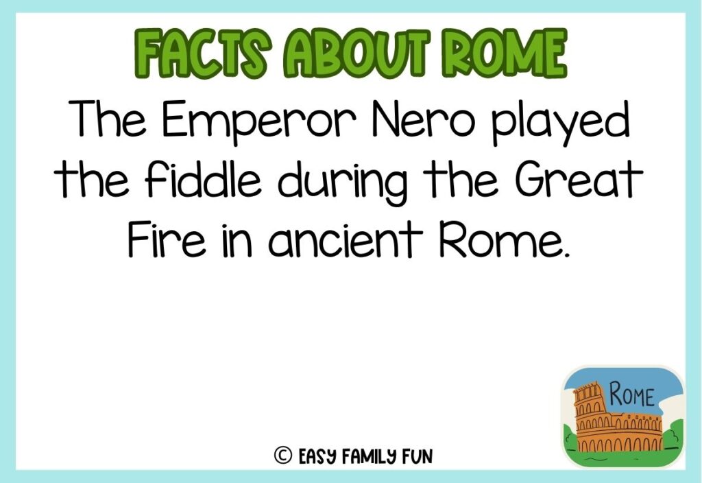 in post image with white background, blue border, green title stating "Facts About Rome", text of a fact about Rome, and an image of the Colosseum 