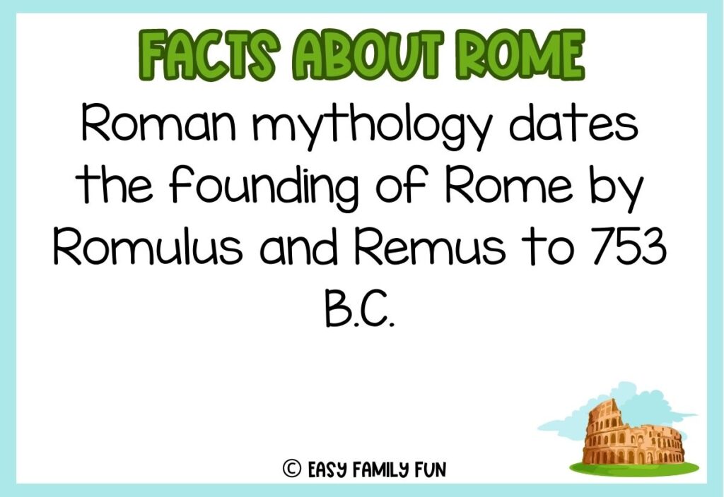 in post image with white background, blue border, green title stating "Facts About Rome", text of a fact about Rome, and an image of the Colosseum 