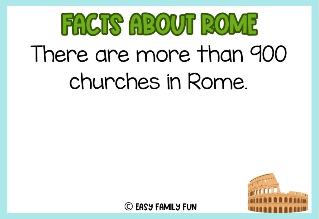 in post image with white background, blue border, green title stating "Facts About Rome", text of a fact about Rome, and an image of the Colosseum 