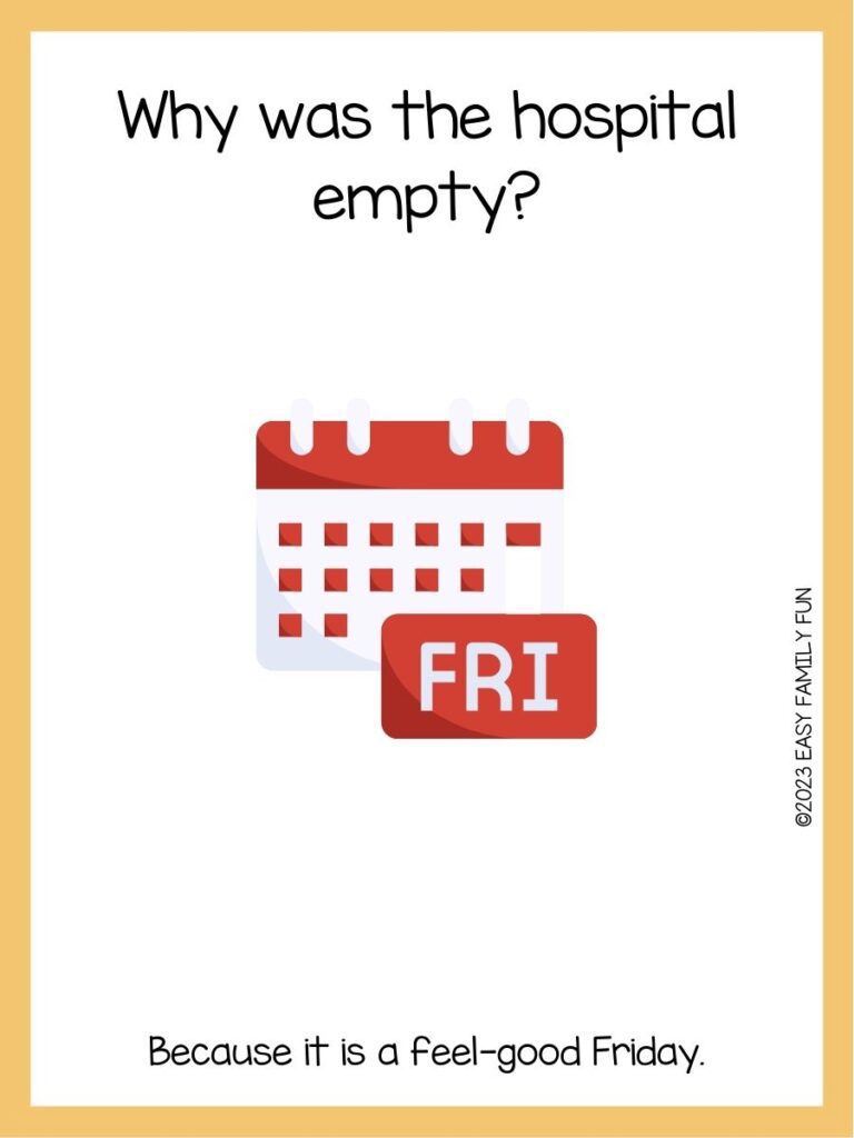 in post image with white background, yellow border, text of a friday joke, and an image that says Friday 