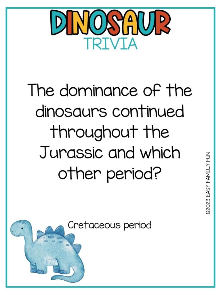 in post image with white background, multicolored title stating "Dinosaur Trivia", text of dinosaur trivia and image of dinosaur