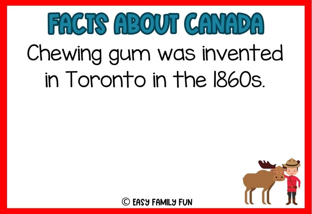 in post image with white background, red border, blue title stating "Facts About Canada", text of a fact about Canada and an image of a moose with a Canadian mounty 