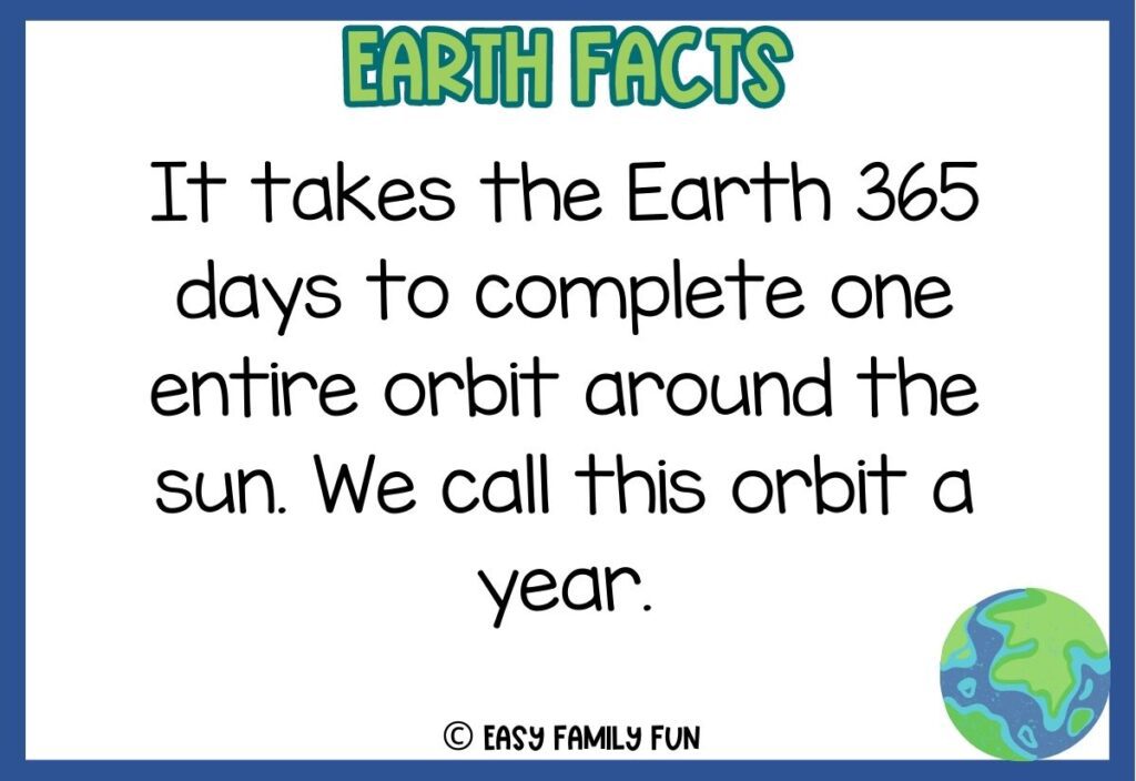 in post image with white background, blue border, green title stating "Earth Facts", text of an earth fact and an image of Earth