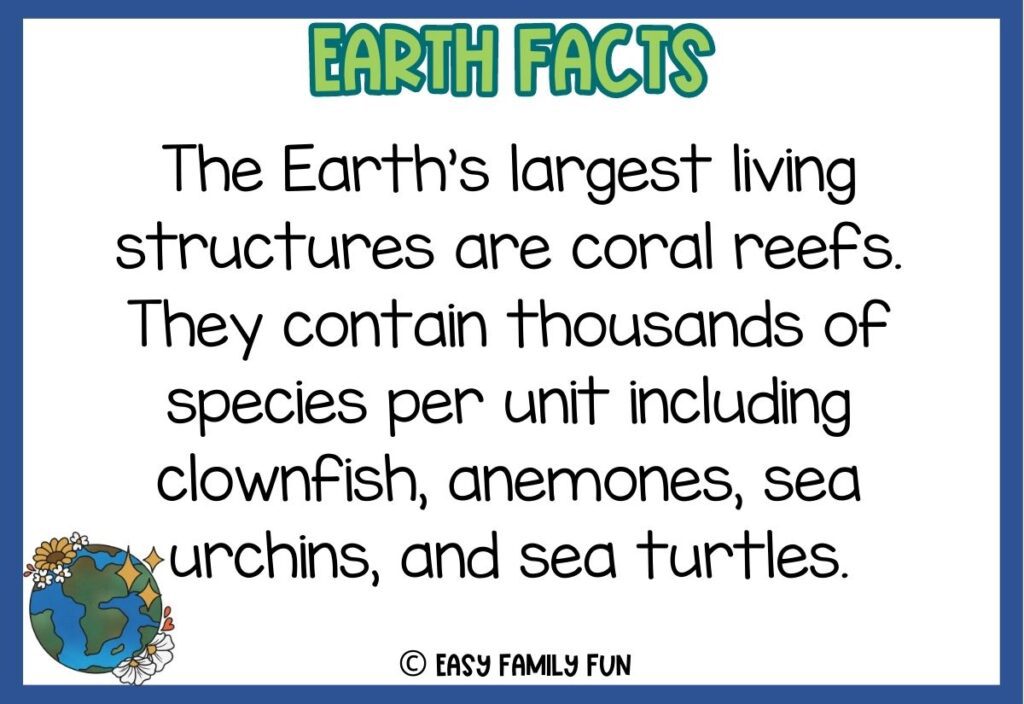 in post image with white background, blue border, green title stating "Earth Facts", text of an earth fact and an image of Earth