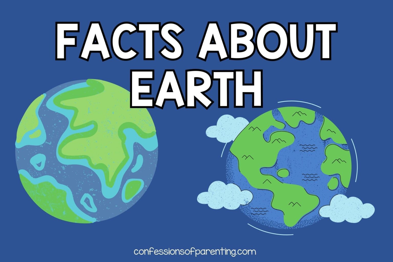 2 Fun Facts About Earth Earth Facts For Kids