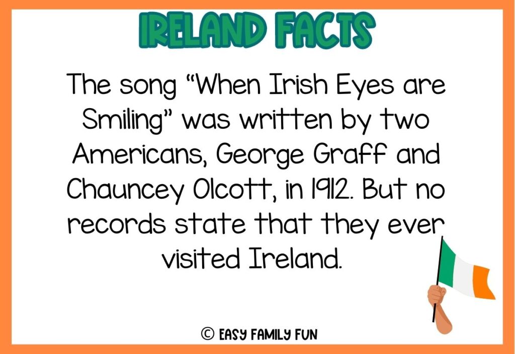 in post image with white background, orange border, bold green title stating "Ireland Facts", fact about ireland text, and an image of a hand holding an Irish Flag