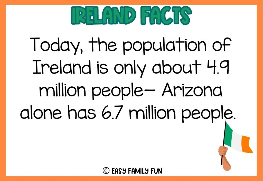 in post image with white background, orange border, bold green title stating "Ireland Facts", fact about ireland text, and an image of a hand holding an Irish Flag