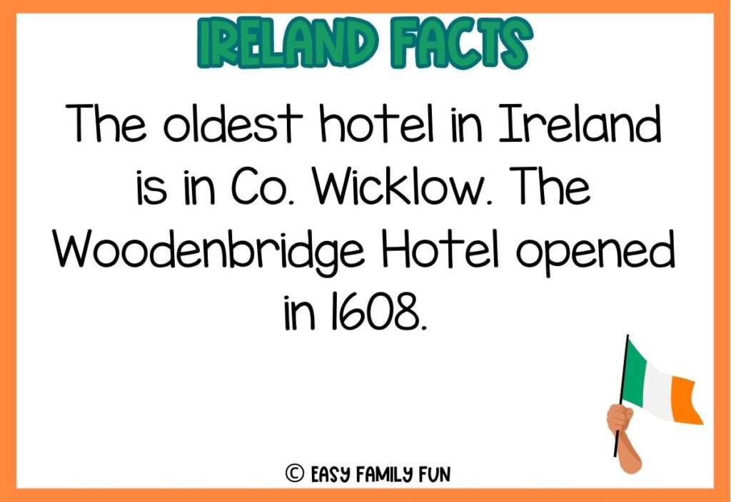 in post image with white background, orange border, bold green title stating "Ireland Facts", fact about ireland text, and an image of a hand holding an Irish Flag