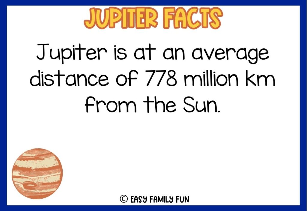 in post image with white background, dark blue border, bold yellow title stating "Jupiter Facts", text of Jupiter fact and an image of Jupiter. 