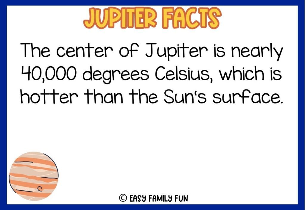 in post image with white background, dark blue border, bold yellow title stating "Jupiter Facts", text of Jupiter fact and an image of Jupiter. 