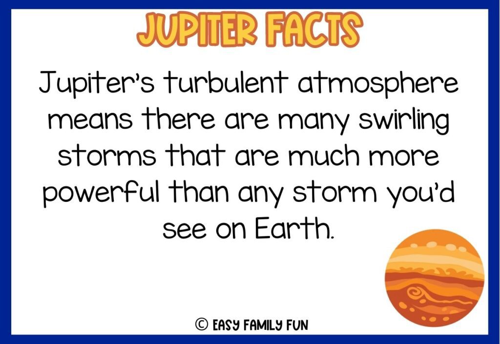 in post image with white background, dark blue border, bold yellow title stating "Jupiter Facts", text of Jupiter fact and an image of Jupiter. 