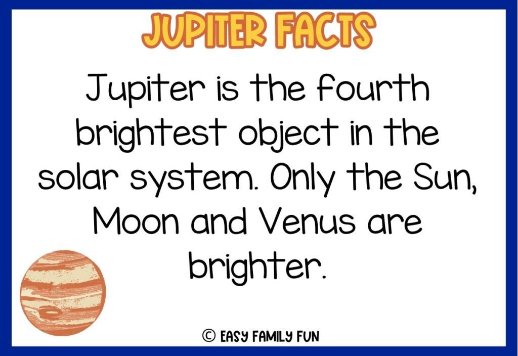 in post image with white background, dark blue border, bold yellow title stating "Jupiter Facts", text of Jupiter fact and an image of Jupiter. 