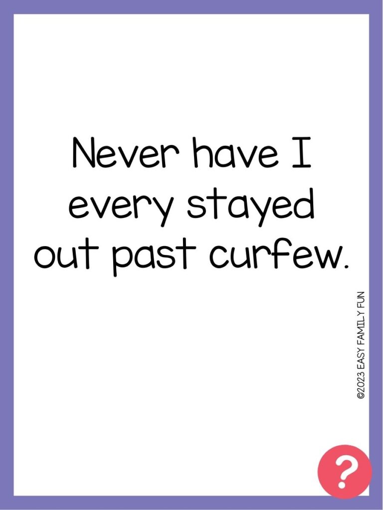 in post image with white background, purple border, text of Never Have I Ever prompt and coral question mark image